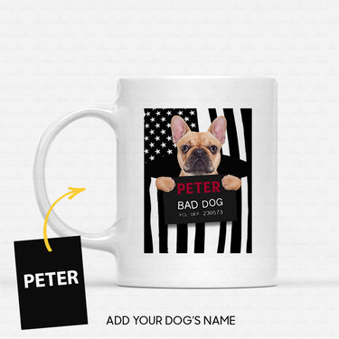 Personalized Dog Gift Idea - Bull The Bad Dog For Dog Lovers - White Mug